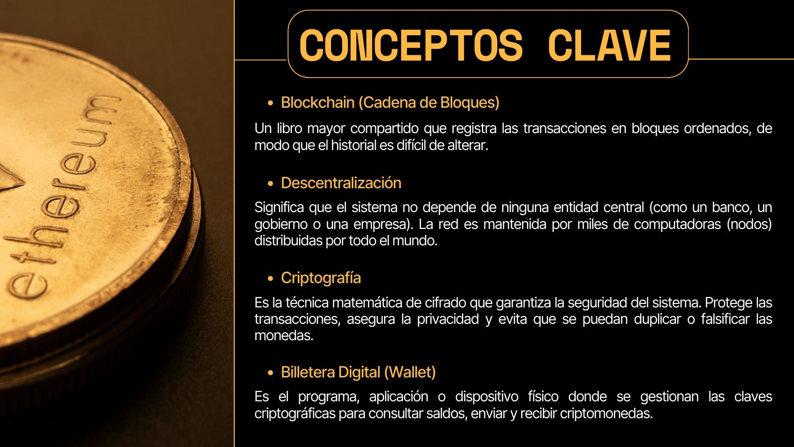 Diapositiva 4 de 14. Conceptos clave: blockchain, descentralización, criptografía y billetera digital.