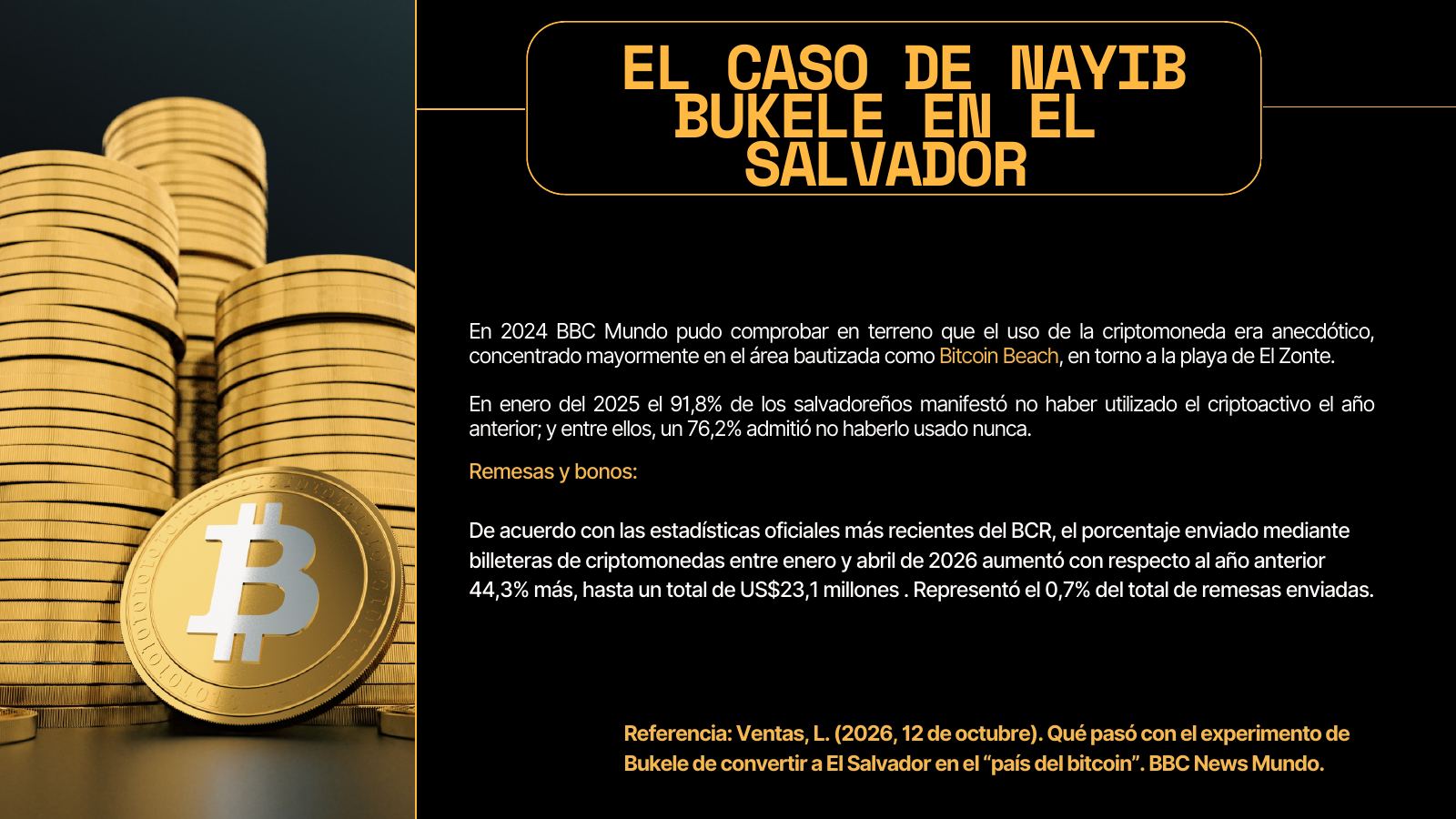 Diapositiva 10 de 14. El caso de Nayib Bukele en El Salvador: uso real y remesas.